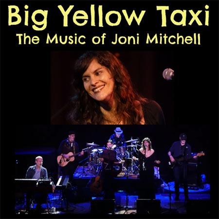 Big Yellow Taxi - The Music of Joni Mitchell