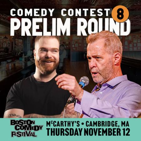 Boston Comedy Festival Comedy Competition Hosted By Jack Lynch with Special Guest Chris Post Upstairs at McCarthy's