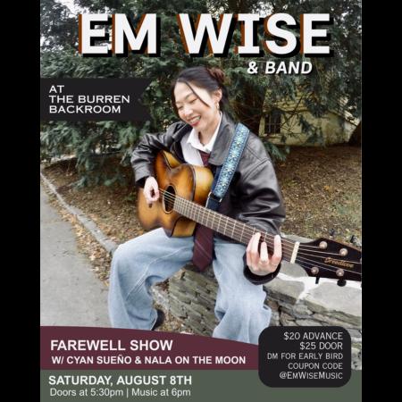 Em Wise Farewell Show w/Cyan Sueño & Nala on the Moon