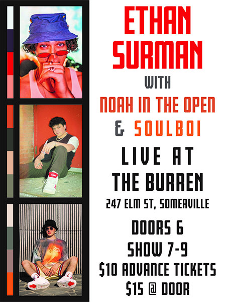 Ethan Surman with Special Guests Noah In The Open & Soulboi