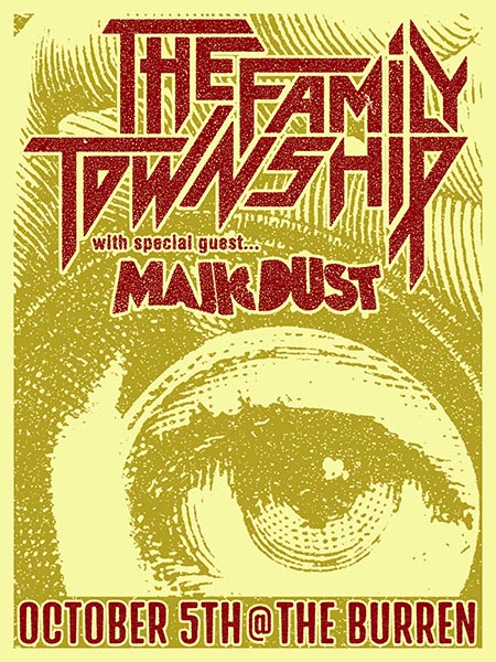 The Family Township with Special Guest Majic Dust