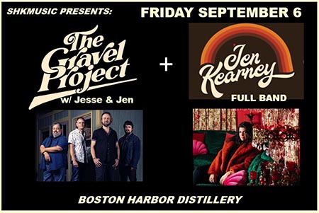 SHK Music Presents: The Gravel Project, Jen Kearney (Full Band) at Boston Harbor Distillery