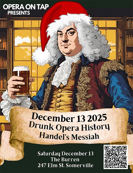 Opera on Tap Boston Presents: Drunk Opera History Messiah Edition