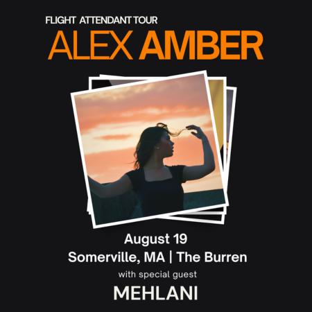 Alex Amber with Special Guest Mehlani