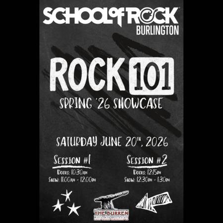 School of Rock Burlington - ROCK 101 SPRING SHOWCASE (Session 2)