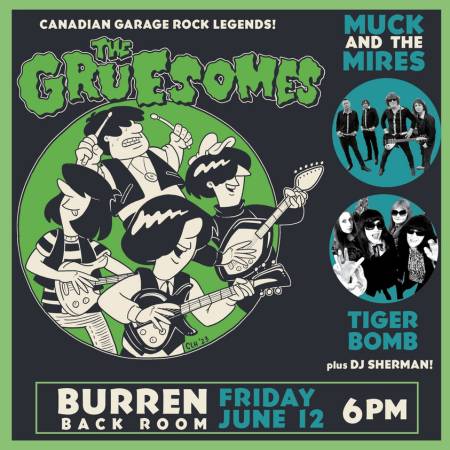 The Gruesomes, Muck and the Mires, Tiger Bomb + DJ Sherman