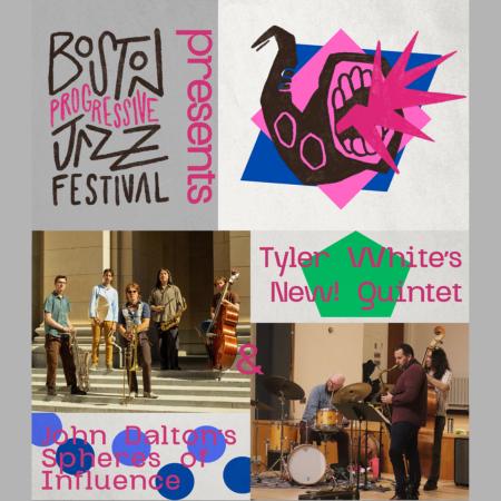 BPJF Presents: John Dalton's Spheres of Influence + Tyler White's NEW! Quintet