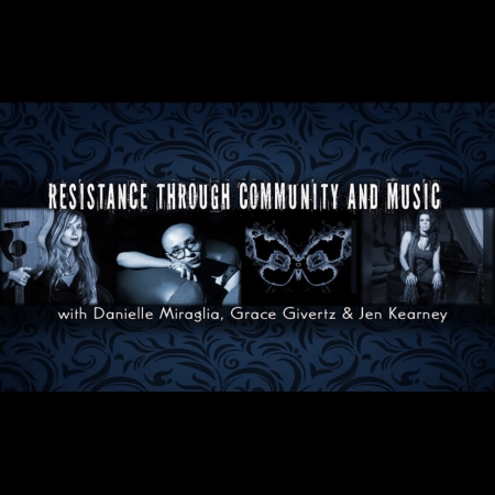 Resistance Through Community and Music at the Nave with Danielle Miraglia, Jen Kearney and Grace Givertz