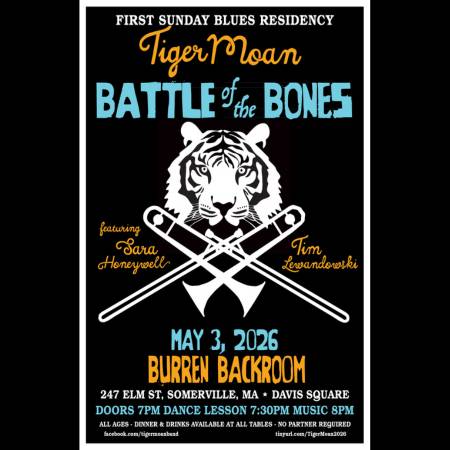 Tiger Moan First Sunday Blues: Battle of the Bones!
